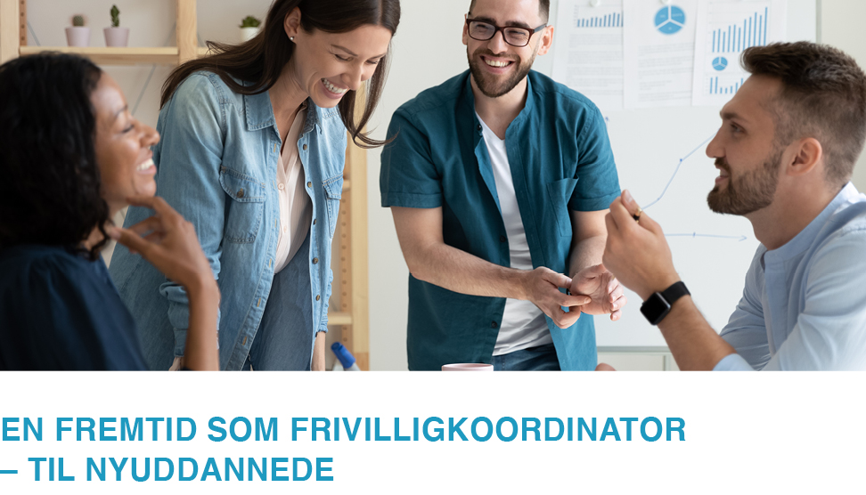kurser og workshop En fremtid som frivilligkoordinator – til nyuddannede